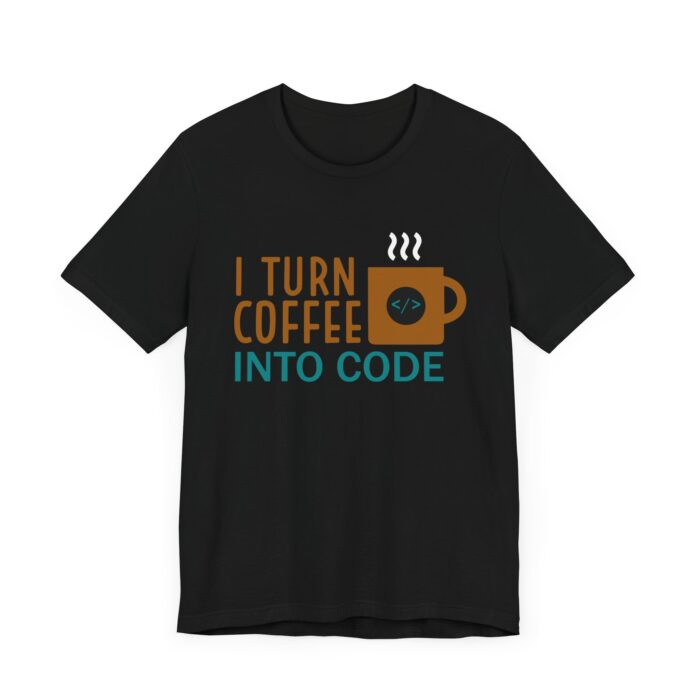"I Turn Coffee Into Code" T-shirt for programmers, developers, and coffee enthusiasts