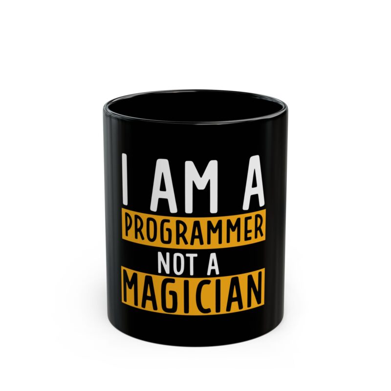 "I'm a Programmer, Not a Magician" mug for coders and developers